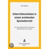 Unterrichtsvorhaben in einem erziehenden Sportunterricht door Petra Böcker
