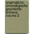 Ursprngliche, Chronologische Geschichte Bhmens, Volume 2