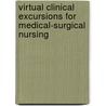 Virtual Clinical Excursions for Medical-Surgical Nursing by Susan Dewit