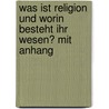 Was Ist Religion Und Worin Besteht Ihr Wesen? Mit Anhang door Leo Tolstoy