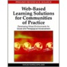 Web-Based Learning Solutions for Communities of Practice door Nikos Karacapilidis