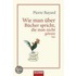 Wie man über Bücher spricht, die man nicht gelesen hat