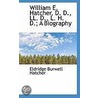William E. Hatcher, D. D., Ll. D., L. H. D.; A Biography by Eldridge Burwell Hatcher