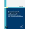Wissensmanagement, Kompetenzmanagement und Modelltheorie door Bernhard Mayr