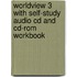 Worldview 3 With Self-Study Audio Cd And Cd-Rom Workbook