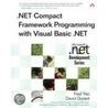 .Net Compact Framework Programming With Visual Basic .Net door Paul Yao