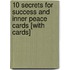 10 Secrets for Success and Inner Peace Cards [With Cards]