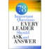 78 Important Questions Every Leader Should Ask And Answer