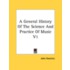 A General History Of The Science And Practice Of Music V1