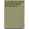 A Narrative Of Some Of The Lord's Dealings With George M? door George Müller
