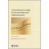 A Practitioner's Guide to Executorship and Administration door John Thurston