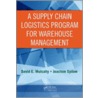 A Supply Chain Logistics Program For Warehouse Management by Mulcahy E.