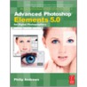 Advanced Photoshop Elements 5.0 for Digital Photographers door Philip Andrews