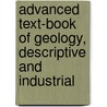 Advanced Text-Book Of Geology, Descriptive And Industrial door David Page