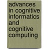 Advances In Cognitive Informatics And Cognitive Computing door Onbekend