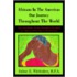 Africans In The Americas Our Journey Throughout The World