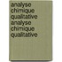 Analyse Chimique Qualitative Analyse Chimique Qualitative