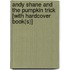 Andy Shane and the Pumpkin Trick [With Hardcover Book(s)]