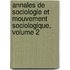Annales de Sociologie Et Mouvement Sociologique, Volume 2
