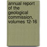 Annual Report of the Geological Commission, Volumes 12-16 by Cape Of Good Hope