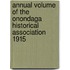 Annual Volume Of The Onondaga Historical Association 1915