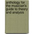 Anthology for the Musician's Guide to Theory and Analysis