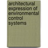 Architectural Expression of Environmental Control Systems door George Baird
