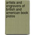 Artists And Engravers Of British And American Book Plates