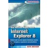 Auf die Schnelle Die besten Tipps zum Internet Explorer 8 door Wolfram Gieseke