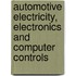 Automotive Electricity, Electronics and Computer Controls