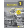 Bayswater 1 Practicebook. Mit Multimedia Language Trainer by Unknown