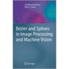 Bezier and Splines in Image Processing and Machine Vision by Sambhunath Biswas
