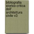 Bibliografia Storico-Critica Dell' Architettura Civile V3