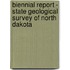 Biennial Report - State Geological Survey of North Dakota