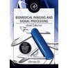 Biomedical Imaging And Signal Processing Ebook Collection by Thomas Szabo