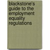 Blackstone's Guide To The Employment Equality Regulations door Nicholas De Marco