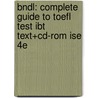 Bndl: Complete Guide To Toefl Test Ibt Text+Cd-Rom Ise 4e by Rogers