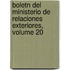 Boletn del Ministerio de Relaciones Exteriores, Volume 20