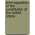 Brief Exposition of the Constitution of the United States
