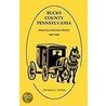Bucks County, Pennsylvania, Miscellaneous Deeds 1687-1910 door Thomas G. Myers