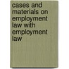 Cases And Materials On Employment Law With Employment Law by John G. Duddington