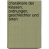 Charaktere Der Klassen, Ordnungen, Geschlechter Und Arten door Friedrich Mohs