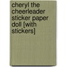 Cheryl the Cheerleader Sticker Paper Doll [With Stickers] by Robbie Stillerman