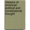 Classics Of American Political And Constitutional Thought door Onbekend