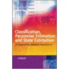 Classification, Parameter Estimation And State Estimation by Robert Duin