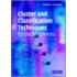 Cluster And Classification Techniques For The Biosciences