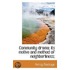 Community Drama; Its Motive And Method Of Neighborliness;