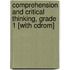 Comprehension And Critical Thinking, Grade 1 [with Cdrom]