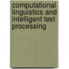 Computational Linguistics And Intelligent Text Processing by Unknown