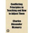 Conflicting Principles In Teaching And How To Adjust Them